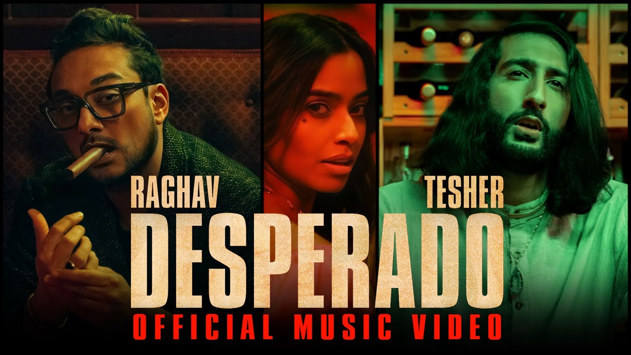  Raghav - Desperado 